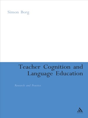 cover image of Teacher Cognition and Language Education